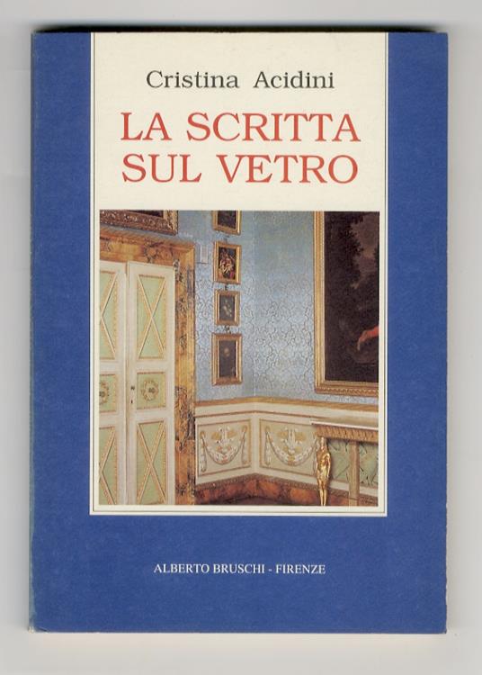 scritta sul vetro - Cristina Acidini - copertina