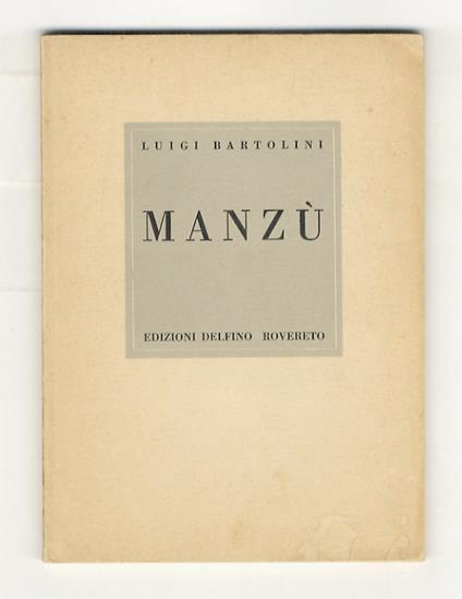 Manzù - Luigi Bartolini - copertina