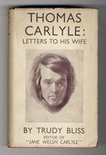 Letters to His Wife. Edited by Trudy Bliss