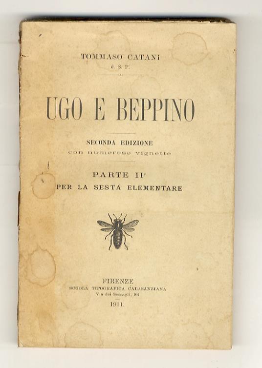 Ugo e Beppino. Seconda edizione con numerose vignette Parte II: per la sesta elementare - Tommaso Catani - copertina