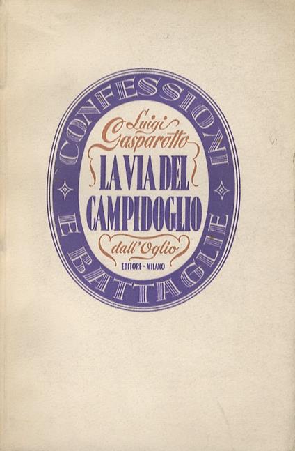 via del Campidoglio. Romanzo - Luigi Gasparotto - copertina