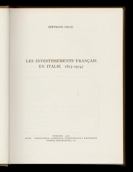 Les investissements français en Italie (1815-1914) - Bertrand Gille - copertina