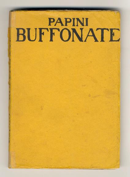 Buffonate. Satire e Fantasie - Giovanni Papini - copertina