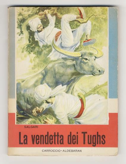 vendetta dei Tughs. Illustrato da Tofolo - Emilio Salgari - copertina