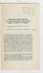 Tradition néoclassique et renouvellemnet de imagese dans la poésie de Chénier. Communication [...] au XIXè Congrè de l'Association, le 26 juillet 1967