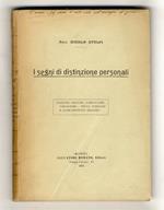 I segni di distinzione personali. Cognome, prenome, soprannome, pseudonimo, titoli nobiliari e altri distintivi araldici