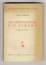 Gli intellettuali e il cinema. Saggi e documenti