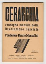 GERARCHIA. Rassegna mensile della rivoluzione fascista. fondatore: Benito Mussolini. Anno XVI. 1936; numero 2, febbraio 1936