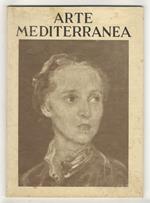 ARTE Mediterranea. Rivista bimestrale di arte figurativa. Luglio-agosto 1949