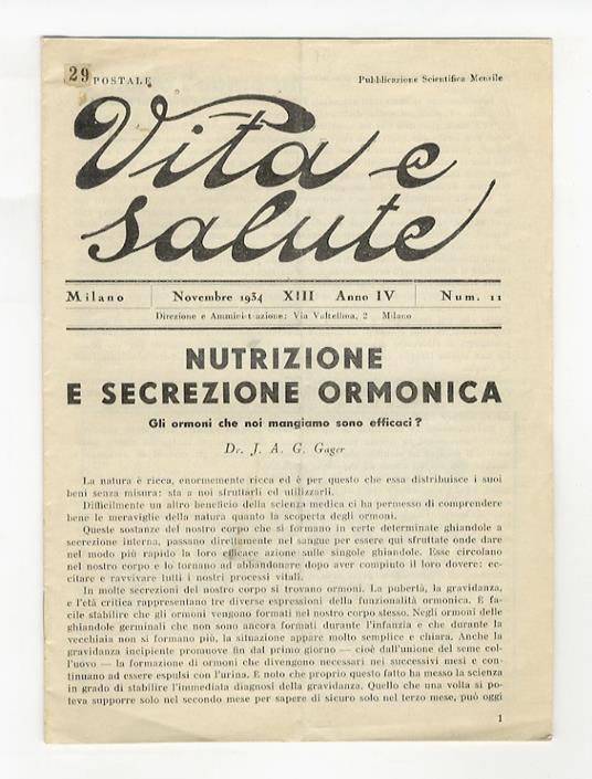 Vita e Salute. Pubblicazione Scientifica Mensile. Anno IV, N. 11. (Numero dedicato all'influenza degli ormoni su vita umana e invecchiamento: "Nutrizione e secrezione ormonica" di J. Gager - "Ghiandole germinali atrofizzate e riattivate con gli ormon - copertina