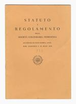 Statuto e Regolamento della Società Colombaria Fiorentina. Accademia di studi storici, letterari, scientifici e di belle arti