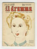 Dramma (Il). Quindicinale di commedie di grande successo diretto da Lucio Ridenti. Anno XIX, 15 aprile 1943. (Contiene: 