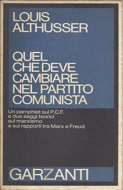 Quel che deve cambiare nel Partito Comunista - Louis Althusser - copertina