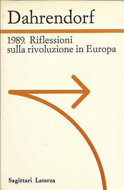 1989 Riflessioni Sulla Rivoluzione In Europa - Ralf Dahrendorf - copertina