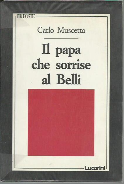 Il papa che sorrise al Belli - Carlo Muscetta - copertina