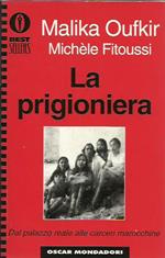 prigioniera. Dal palazzo reale alle carceri marocchine