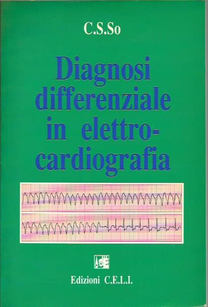 Diagnosi differenziale in elettro-cardiografia - copertina