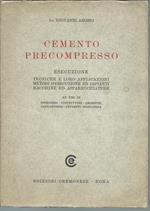 Cemento precompresso - Esecuzione