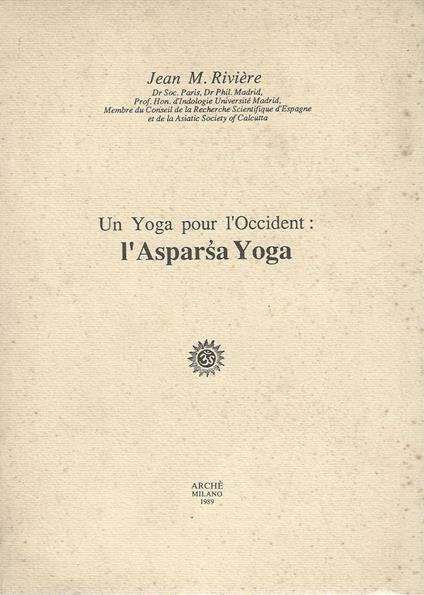Un Yoga pour l' Occident : l' Asparsa Yoga - copertina