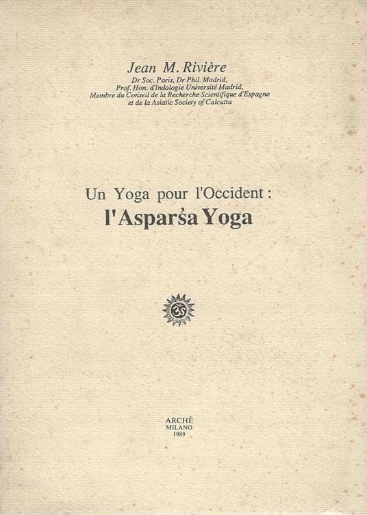 Un Yoga pour l' Occident : l' Asparsa Yoga - copertina