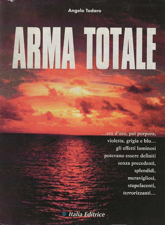 Arma Totale - Angelo R. Todaro - copertina