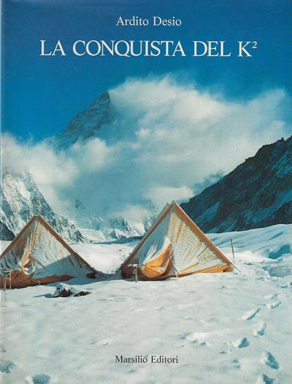 conquista del k2 - Ardito Desio - copertina