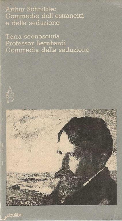 Commedie dell'estraneità e della seduzione - Arthur Schnitzler - copertina