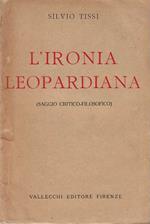 L' ironia leopardiana ( Saggio critico - filosofico )