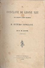 Il Conclave di Leone XIII con aggiunte e nuovi documenti e il futuro conclave