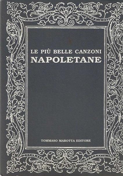 Le più belle canzoni napoletane - Autori Vari - copertina