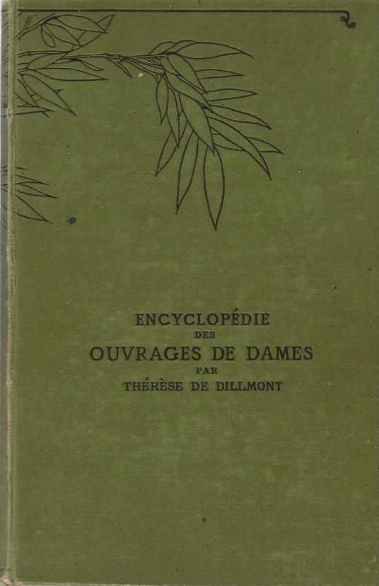 Encyclopedie des Ouvrages de Dames - Thérèse de Dillmont - copertina