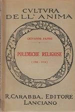 polemiche religiose (1908 - 1914)