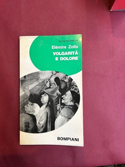 Volgarità e dolore - Elémire Zolla - copertina