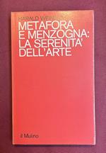 Metafora e menzogna: la serenità dell'arte