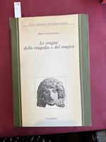 Le origini della tragedia e del tragico. dalla preistoria a Eschilo