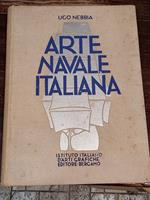 Arte navale italiana. Pagine di storia e destetica marinara