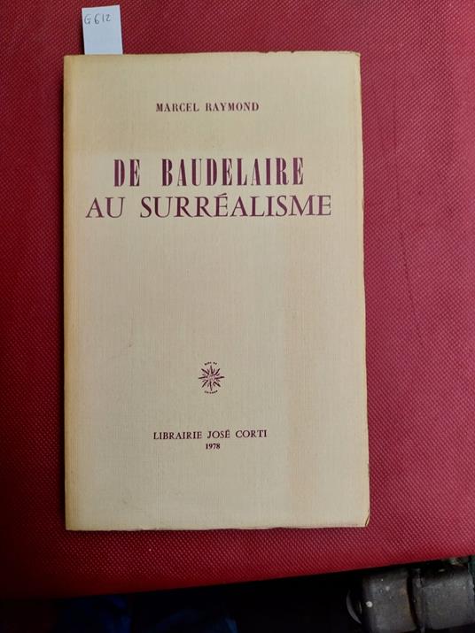 De Baudelaire au surrealisme - Marcel Raymond - copertina