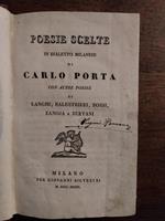 Poesie scelte in dialetto milanese.Con altre poesie di Larghi, Balestrieri, Bossi, Zanoja e Bertani