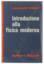 Introduzione Alla Fisica Moderna. A Cura Di Bruno Vitale