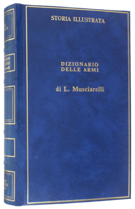 Dizionario Delle Armi - Letterio Musciarelli - copertina