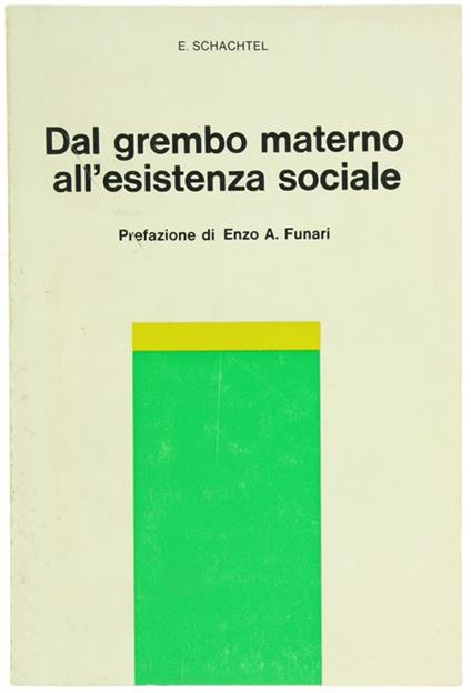 Dal Grembo Materno All'Esistenza Sociale - copertina