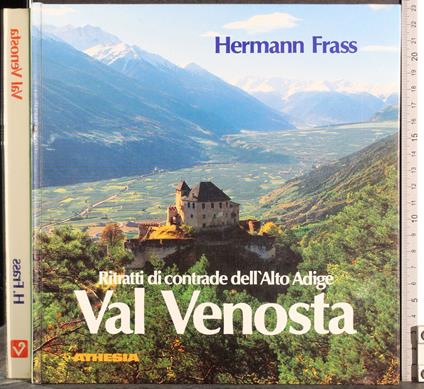 Ritratti di contrade dell'Alto Adige Val Venosta - Hermann Frass - copertina