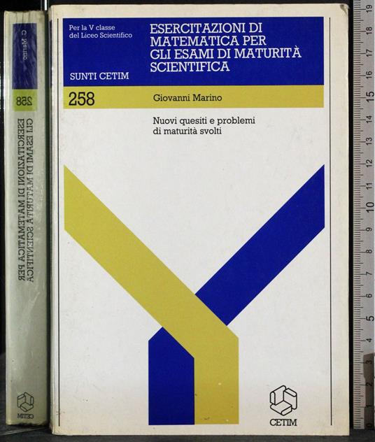 Esercitazioni matematica per gli esami di maturità scientifica - Marino - copertina