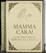 Mamma cara!