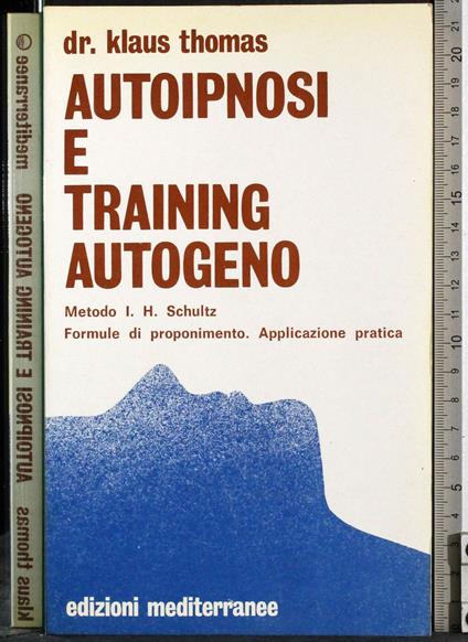 Autoipnosi e training autogeno - Klaus Thomas - copertina