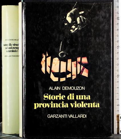 Storia di una provincia violenta - Alain Demouzon - copertina