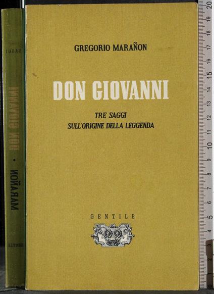 Don Giovanni. Vol 1 - Gregorio Maranon - copertina