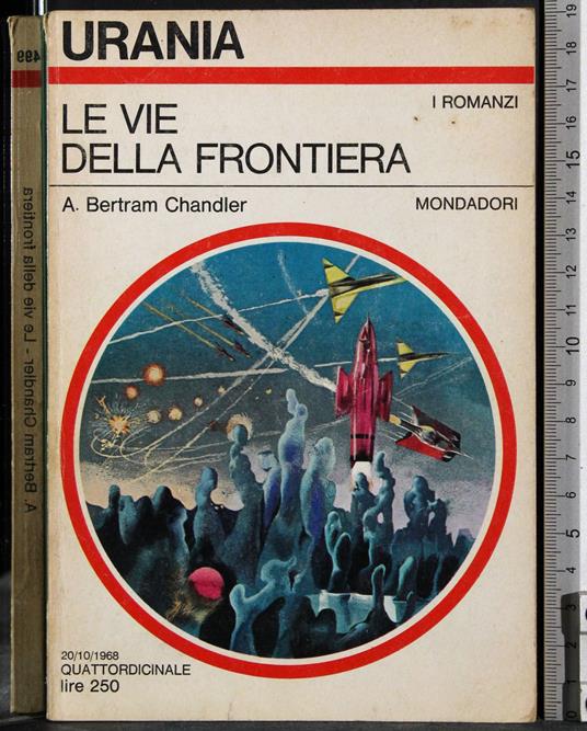 Le vie della frontiera - Arthur Bertram Chandler - copertina