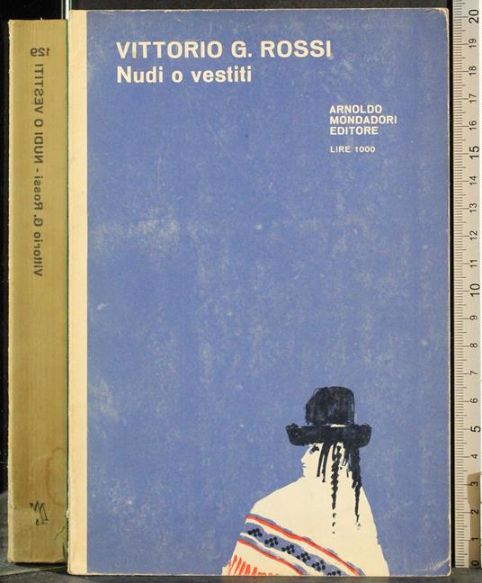 Nudi o vestiti - Vittorio Rossi - copertina