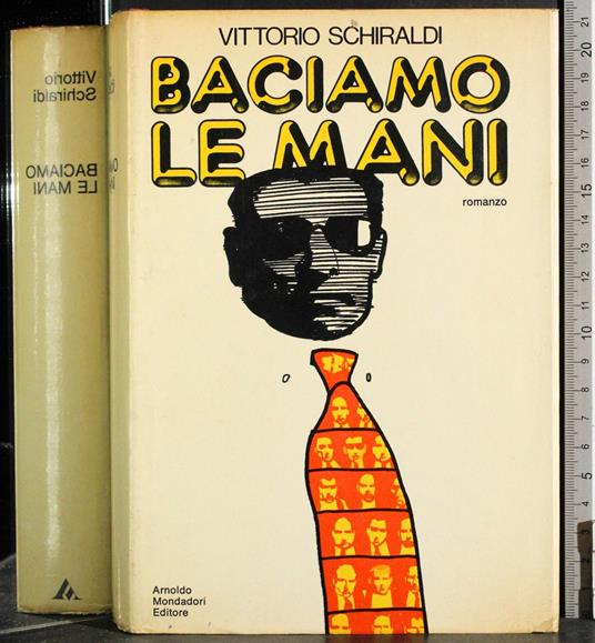 Baciamo le mani - Vittorio Schiraldi - copertina